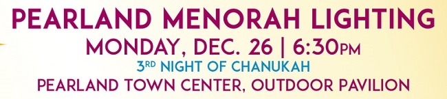 Menorah Lighting at Pearland Town Center Mall - Outdoor Pavilion | Monday, December 26 at 6:30 pm